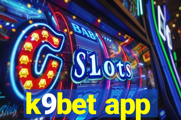 k9bet app